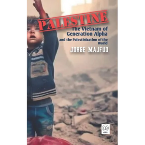 Palestine: The Vietnam of Generation Alpha - Paperback