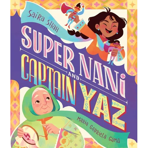 Super Nani and Captain Yaz - Hardcover