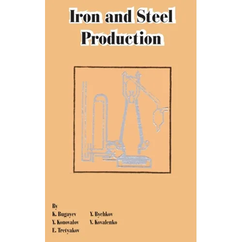 Iron and Steel Production - Paperback