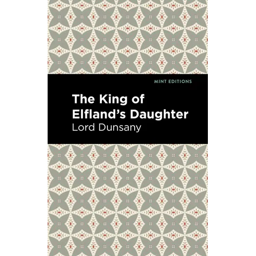 The King of Elfland's Daughter - Paperback