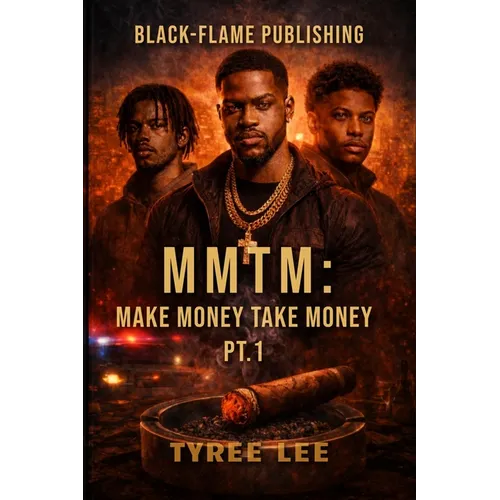 Mmtm: Make Money Take Money - Paperback