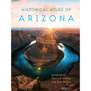 Historical Atlas of Arizona - Paperback