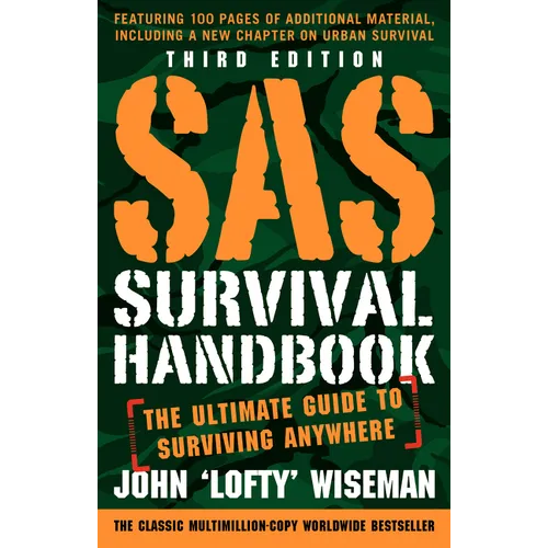 SAS Survival Handbook, Third Edition: The Ultimate Guide to Surviving Anywhere - Paperback