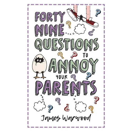 49 Questions to Annoy Your Parents - Paperback