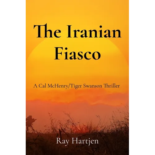 The Iranian Fiasco - Paperback