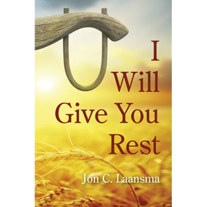 I Will Give You Rest - Paperback