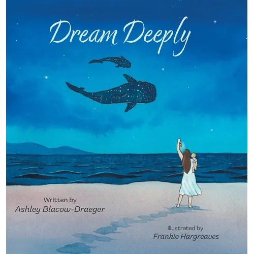 Dream Deeply - Hardcover