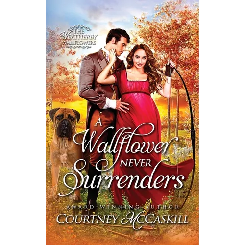 A Wallflower Never Surrenders - Paperback