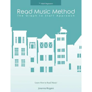 Read Music Method for adult beginners: Learn How to Read Music - Paperback