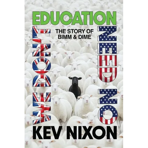 We Don't Need No Education - Paperback