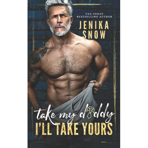Take My Daddy, I'll Take Yours - Paperback