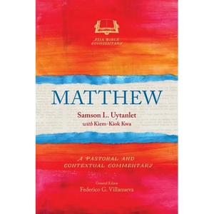 Matthew: A Pastoral and Contextual Commentary - Paperback