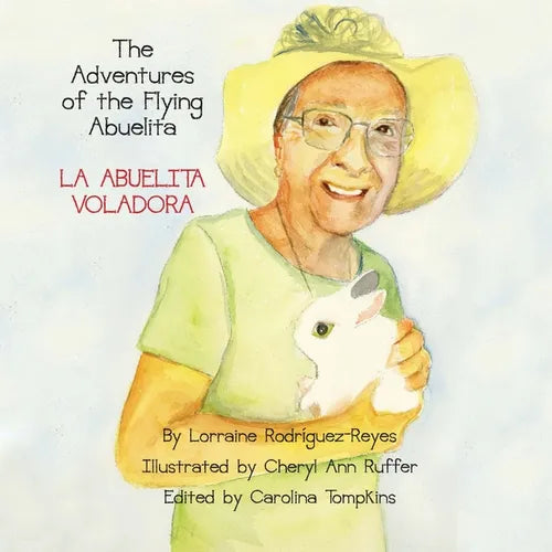 The Adventures of the Flying Abuelita: La Abuelita Voladora - Paperback