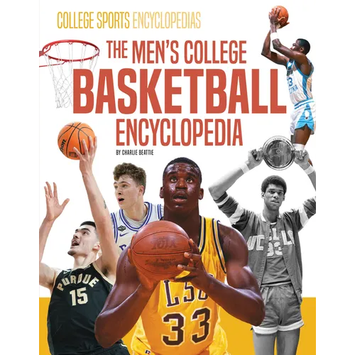 Men's College Basketball Encyclopedia - Library Binding