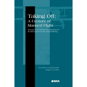 Taking Off: A Century of Manned Flight - Paperback