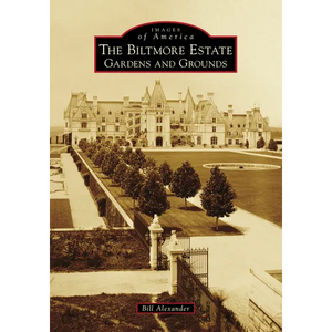 The Biltmore Estate: Gardens and Grounds - Paperback