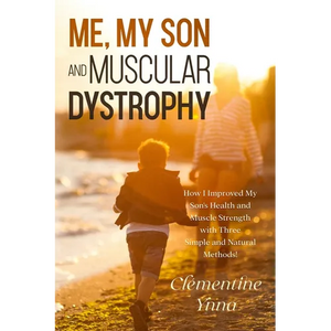 Me, My Son and Muscular Dystrophy - Paperback