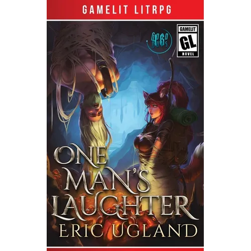 One Man's Laughter: A LitRPG/GameLit Novel - Paperback