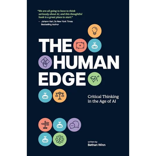 The Human Edge: Critical Thinking in the Age of AI - Paperback