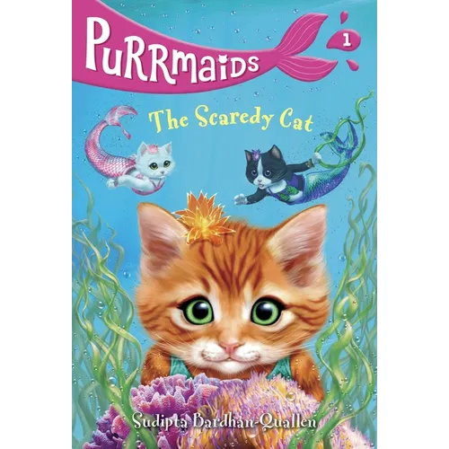 Purrmaids #1: The Scaredy Cat - Paperback