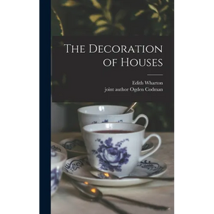 The Decoration of Houses - Hardcover
