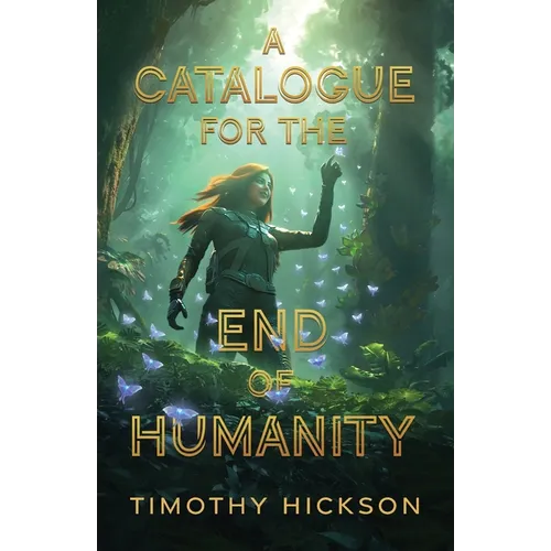 A Catalogue for the End of Humanity - Paperback