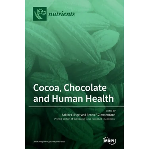 Cocoa, Chocolate and Human Health - Hardcover