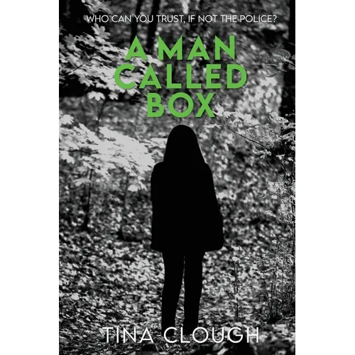 A man Called Box: Who can you trust, if not the police? - Paperback