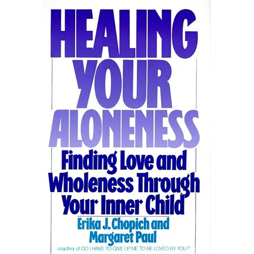 Healing Your Aloneness - Paperback