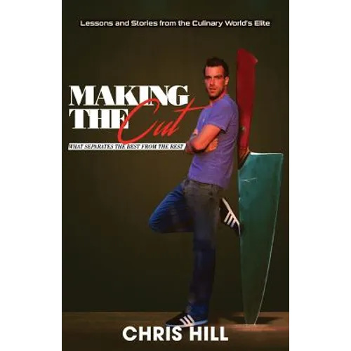 Making the Cut: What Separates the Best From the Rest - Paperback