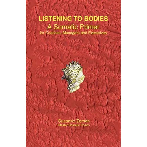 Listening to Bodies - Paperback