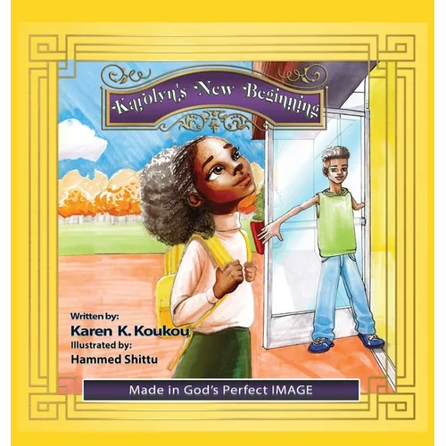 Karolyn's New Beginning - Hardcover