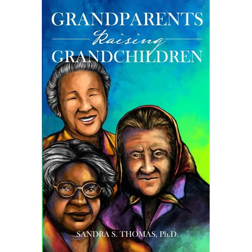 Grandparents Raising Grandchildren - Paperback
