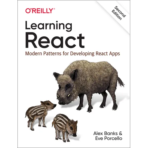 Learning React: Modern Patterns for Developing React Apps - Paperback