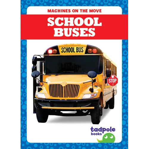 School Buses - Library Binding