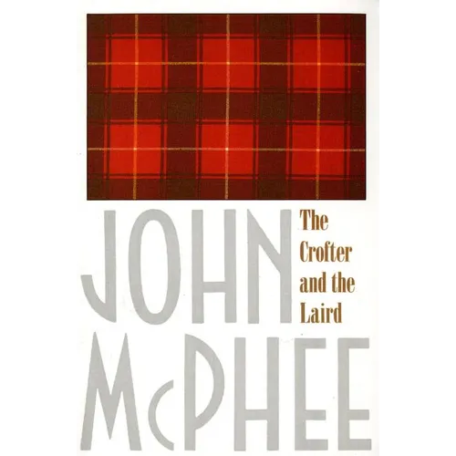 The Crofter and the Laird - Paperback