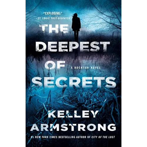 The Deepest of Secrets: A Rockton Novel - Paperback