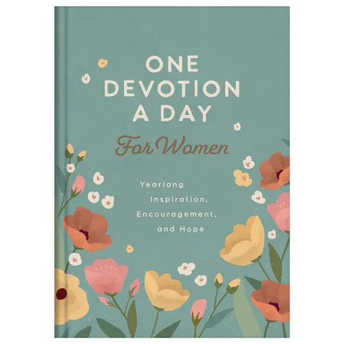 One Devotion a Day for Women: Yearlong Inspiration, Encouragement, and Hope - Hardcover
