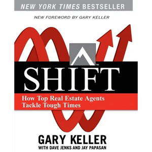 Shift: How Top Real Estate Agents Tackle Tough Times (Paperback) - Paperback