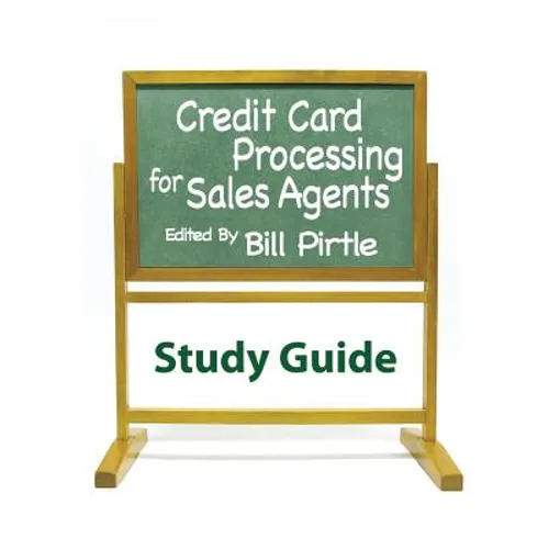 Credit Card Processing for Sales Agents Study Guide - Paperback