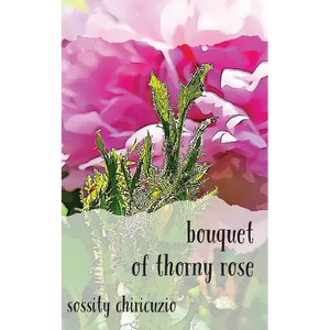 bouquet of thorny rose - Paperback