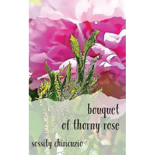 bouquet of thorny rose - Paperback