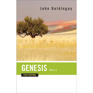 Genesis for Everyone, Part 2: Chapters 17-50 - Paperback