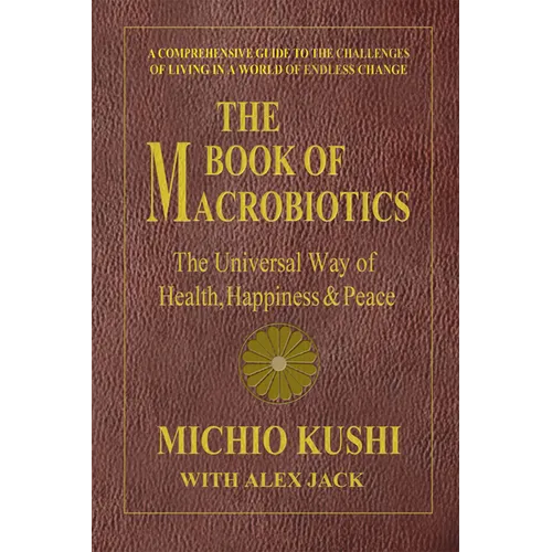 The Book of Macrobiotics - Paperback