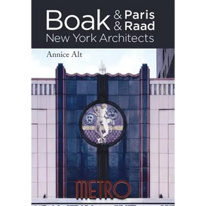 Boak & Paris / Boak & Raad: New York Architects - Hardcover