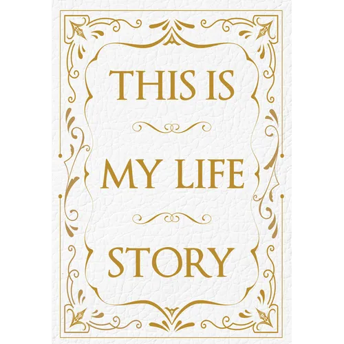 This Is My Life Story: The Easy Autobiography for Everyone - Paperback