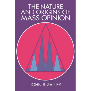 The Nature and Origins of Mass Opinion - Paperback