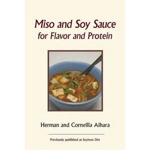Miso and Soy Sauce for Flavor and Protein - Paperback