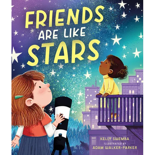 Friends Are Like Stars - Hardcover