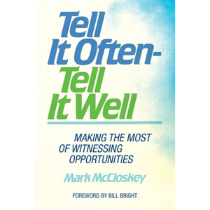 Tell It Often - Tell It Well - Hardcover